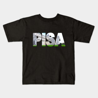 PISA - Italy Leaning tower of Pisa Kids T-Shirt
